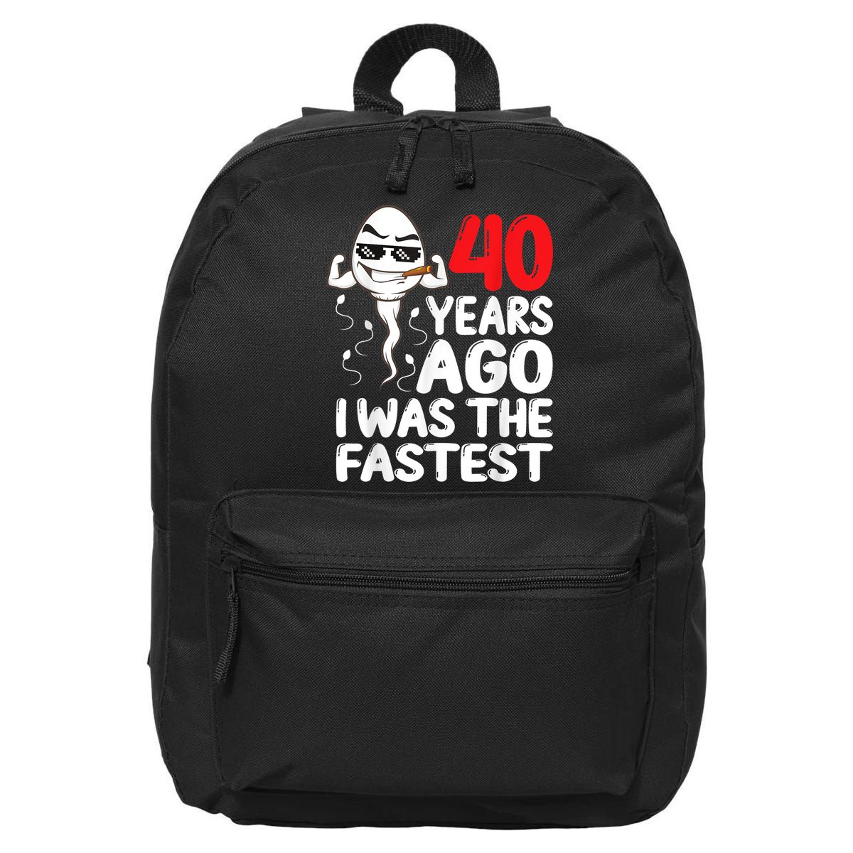 m.e.ns 40th Birthday Gag dress 40 Years Ago I Was The Fastest Funny 16 in Basic Backpack