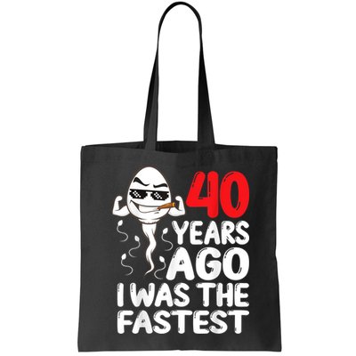 m.e.ns 40th Birthday Gag dress 40 Years Ago I Was The Fastest Funny Bag