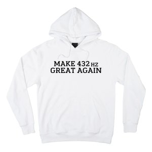 Make 432Hz Great Again Hoodie