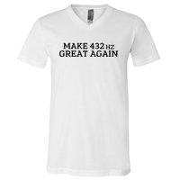 Make 432Hz Great Again V-Neck T-Shirt