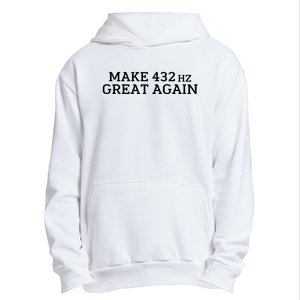 Make 432Hz Great Again Urban Pullover Hoodie