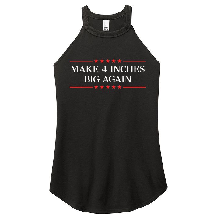 Make 4 Inches Big Again Women's Perfect Tri Rocker Tank
