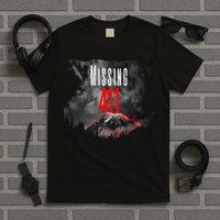 Missing 411 T-Shirt