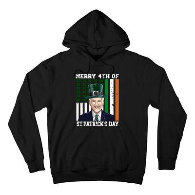 Merry 4th Of Stpatricks Day Joe Biden St Patricks Day Tall Hoodie