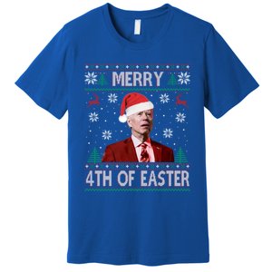 Merry 4th Of Easter Funny Joe Biden Christmas Ugly Sweater Great Gift Premium T-Shirt