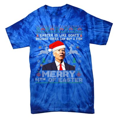 Merry 4th Of Easter Funny Biden Ugly Christmas Sweater   Tie-Dye T-Shirt