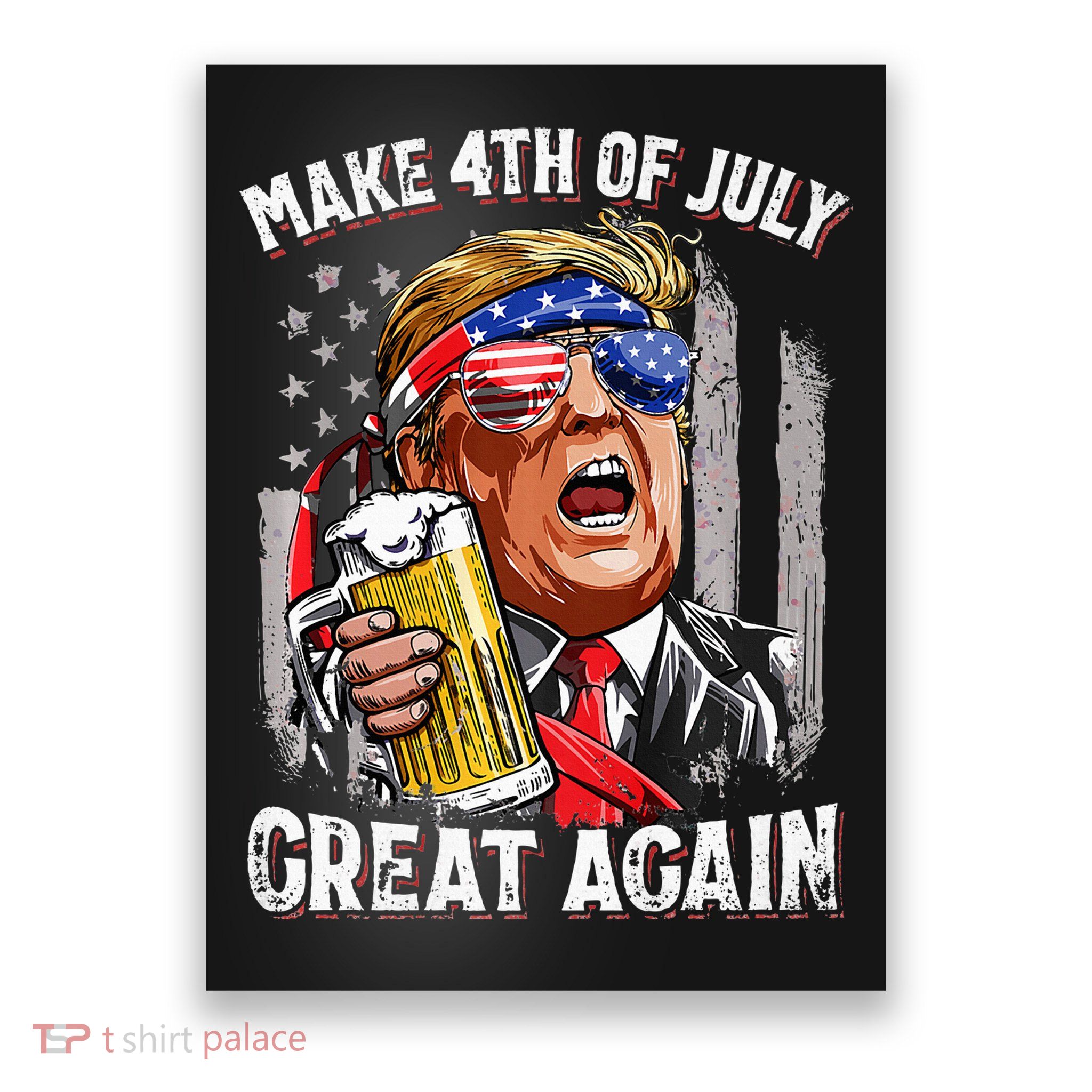 Make 4th Of July Great Again Poster