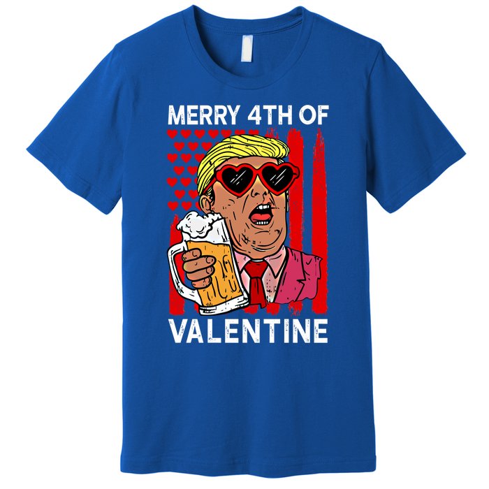 Merry 4th Of Valentine Donald Trump Beer Valentine's Day Gift Premium T-Shirt