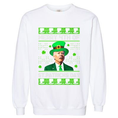 Merry 4th Of St Patricks Day Joe Biden Leprechaun Hat Clover Garment-Dyed Sweatshirt
