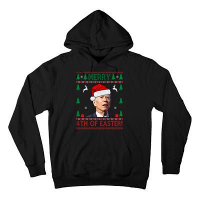 Merry 4th Of Easter Funny Joe Biden Ugly Christmas Tall Hoodie
