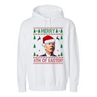 Merry 4th Of Easter Funny Joe Biden Ugly Christmas Garment-Dyed Fleece Hoodie