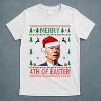Merry 4th Of Easter Funny Joe Biden Ugly Christmas T-Shirt