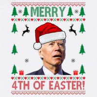 Merry 4th Of Easter Funny Joe Biden Ugly Christmas T-Shirt