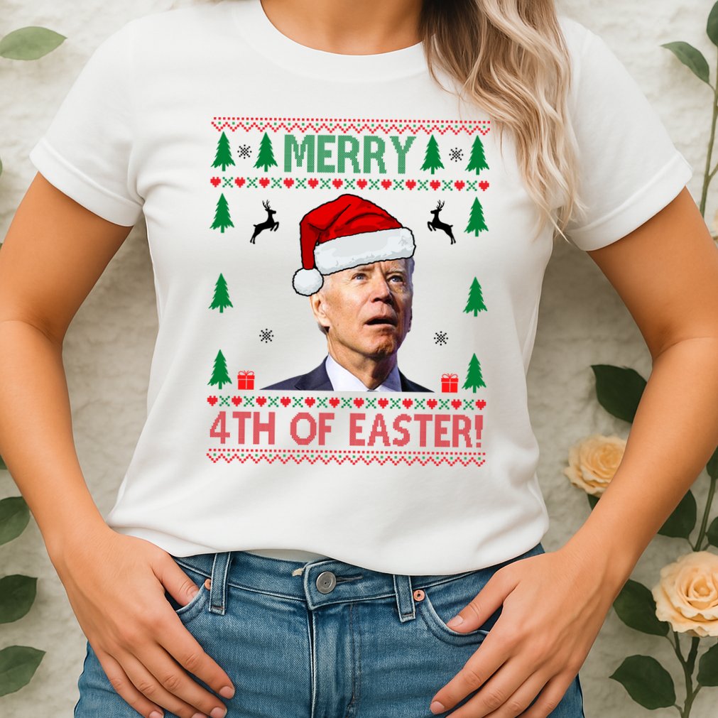 Merry 4th Of Easter Funny Joe Biden Ugly Christmas Womens T-Shirt