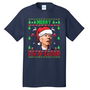 Merry 4th Of Easter Funny Joe Biden Christmas Ugly Sweater Tall T-Shirt