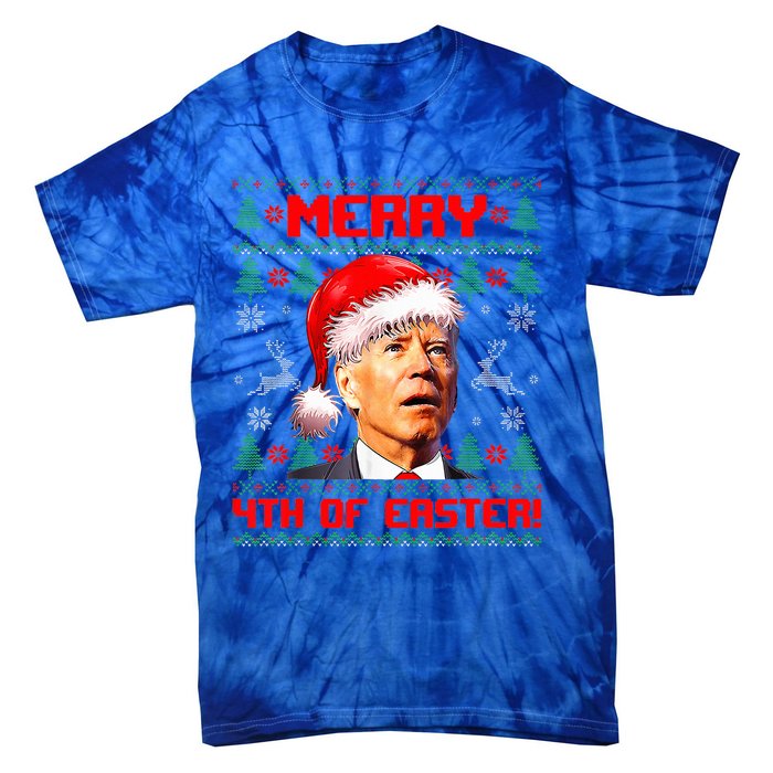 Merry 4th Of Easter Funny Joe Biden Christmas Ugly Sweater Tie-Dye T-Shirt