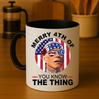 Merry 4th Of You Know The Thing Confused Biden 4th Of July Mug
