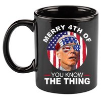 Merry 4th Of You Know The Thing Confused Biden 4th Of July 11oz C Handle Ceramic Mug