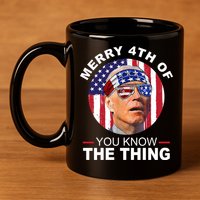 Merry 4th Of You Know The Thing Confused Biden 4th Of July 11oz C Handle Ceramic Mug