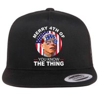Merry 4th Of You Know The Thing Confused Biden 4th Of July Flatbill Hat