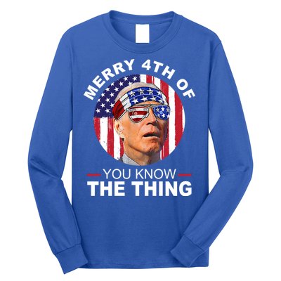 Merry 4th Of You Know The Thing Confused Biden 4th Of July Long Sleeve Shirt