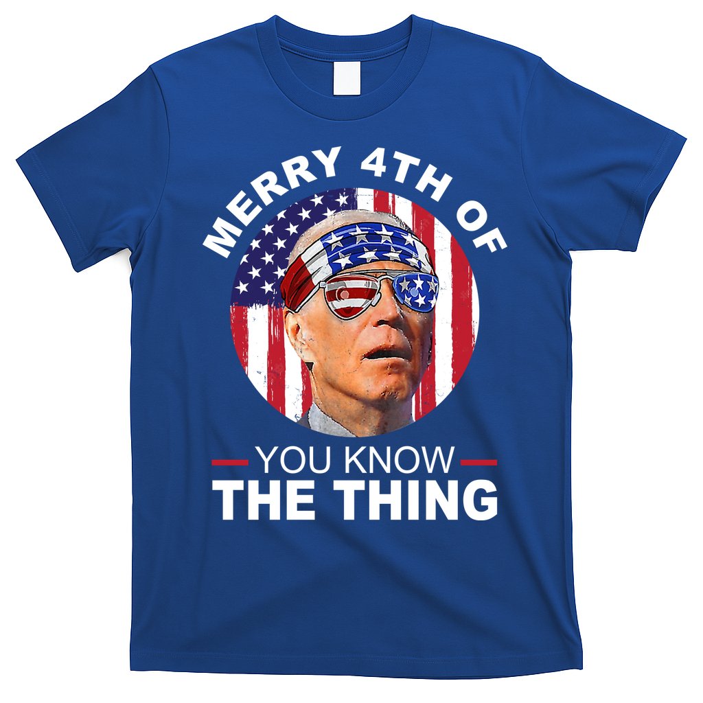 Merry 4th Of You Know The Thing Confused Biden 4th Of July T-Shirt
