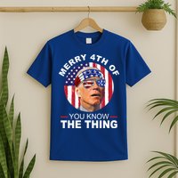 Merry 4th Of You Know The Thing Confused Biden 4th Of July T-Shirt