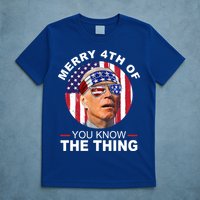 Merry 4th Of You Know The Thing Confused Biden 4th Of July T-Shirt
