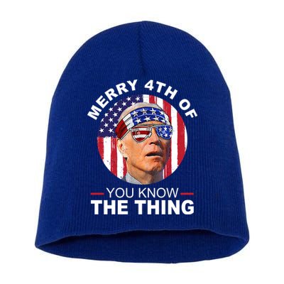 Merry 4th Of You Know The Thing Confused Biden 4th Of July Short Acrylic Beanie