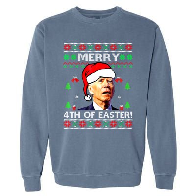 Merry 4th Of Easter Funny Joe Biden Christmas Ugly Sweater Garment-Dyed Sweatshirt