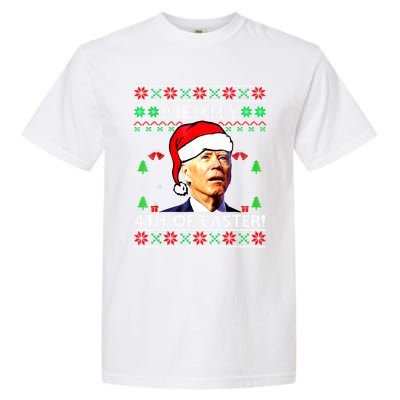 Merry 4th Of Easter Funny Joe Biden Christmas Ugly Sweater Garment-Dyed Heavyweight T-Shirt