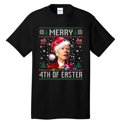 Merry 4th Of Easter Funny Joe Biden Christmas Ugly Sweater Tall T-Shirt