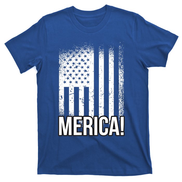 Merica 4th Of July American Flag Patrioticic Meaningful Gift T-Shirt