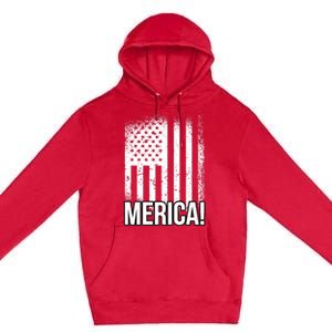 Merica 4th Of July American Flag Patrioticic Meaningful Gift Premium Pullover Hoodie