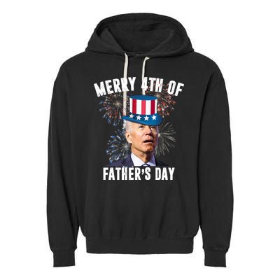 Merry 4th Of Father's Day Joe Biden Funny Gift For Dad Garment-Dyed Fleece Hoodie