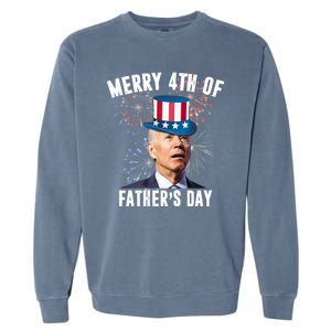 Merry 4th Of Father's Day Joe Biden Funny Gift For Dad Garment-Dyed Sweatshirt