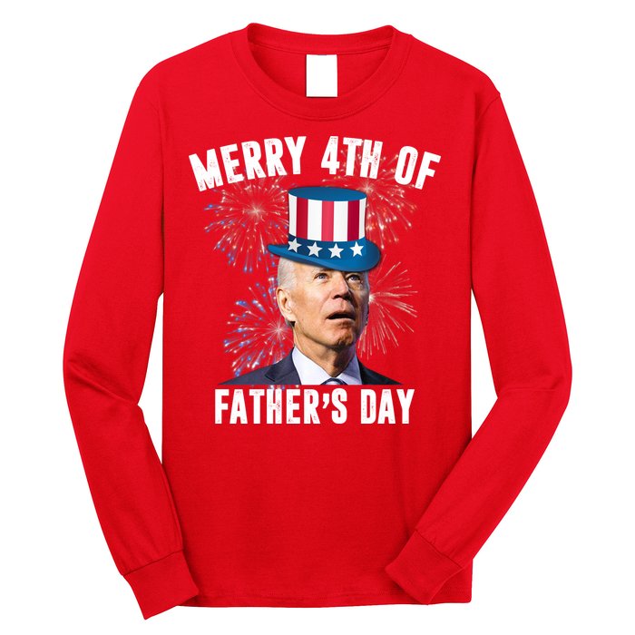 Merry 4th Of Father's Day Joe Biden Funny Gift For Dad Long Sleeve Shirt