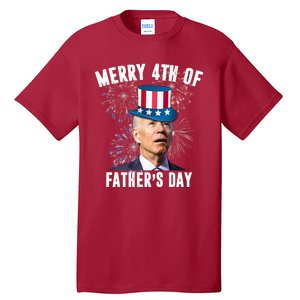 Merry 4th Of Father's Day Joe Biden Funny Gift For Dad Tall T-Shirt