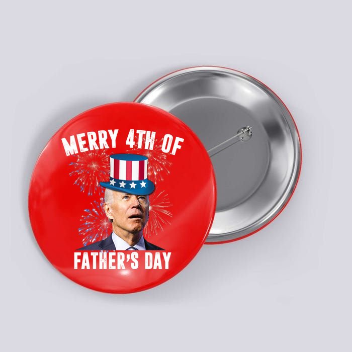 Merry 4th Of Father's Day Joe Biden Funny Gift For Dad Button