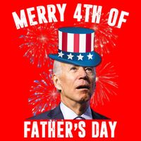 Merry 4th Of Father's Day Joe Biden Funny Gift For Dad Flatbill Hat