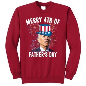 Merry 4th Of Father's Day Joe Biden Funny Gift For Dad Tall Sweatshirt