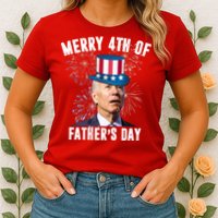 Merry 4th Of Father's Day Joe Biden Funny Gift For Dad Womens T-Shirt