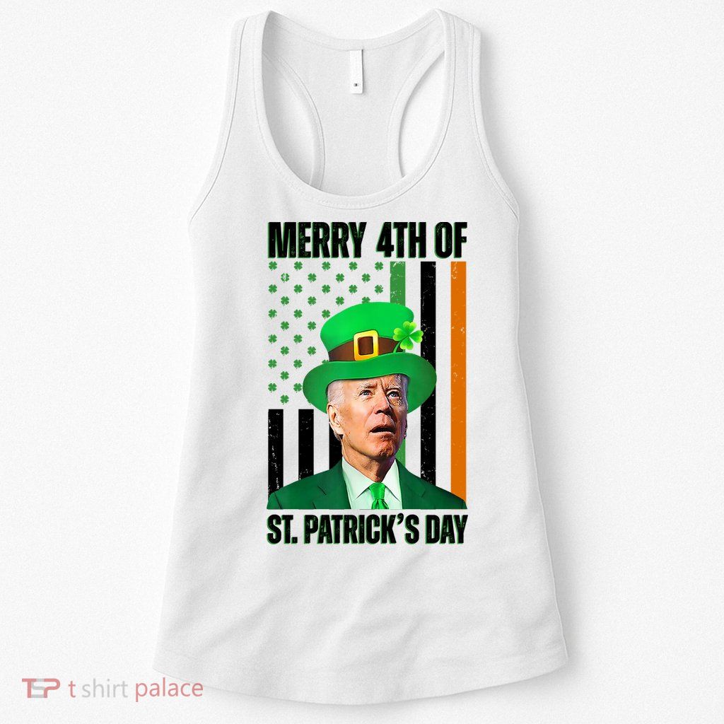 Merry 4th Of St Patricks Day Joe Biden Funny Holiday Womens Tank Top
