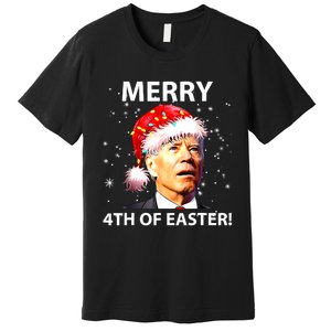 Merry 4th Of Easter Funny Joe Biden Christmas Ugly Sweater Premium T-Shirt