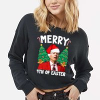 Merry 4th Of Easter Funny Joe Biden Holiday Cropped Pullover Crew