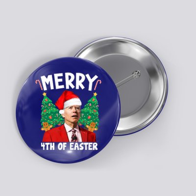 Merry 4th Of Easter Funny Joe Biden Holiday Button