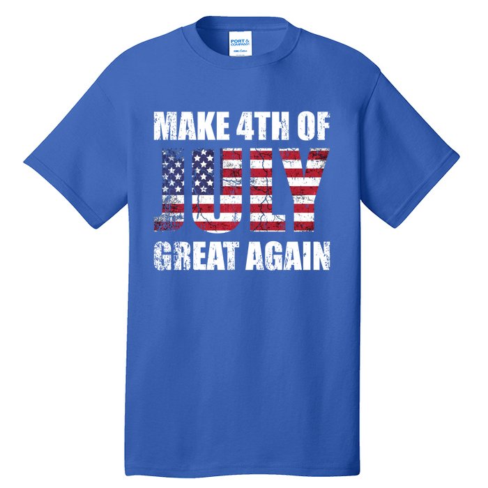 Make 4th Of July 1776 Great Again Us Flag Distressed Cool Gift Tall T-Shirt