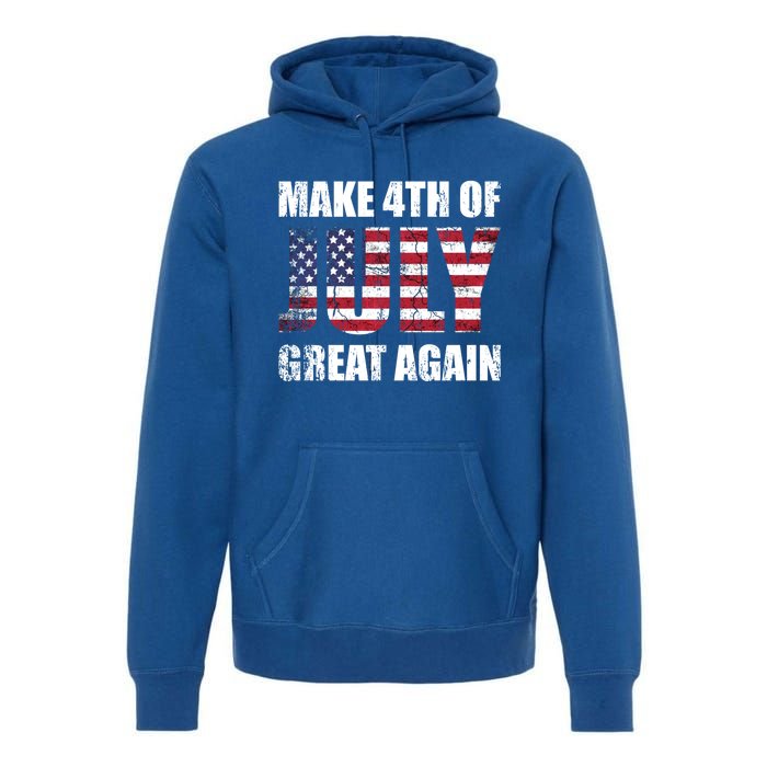 Make 4th Of July 1776 Great Again Us Flag Distressed Cool Gift Premium Hoodie