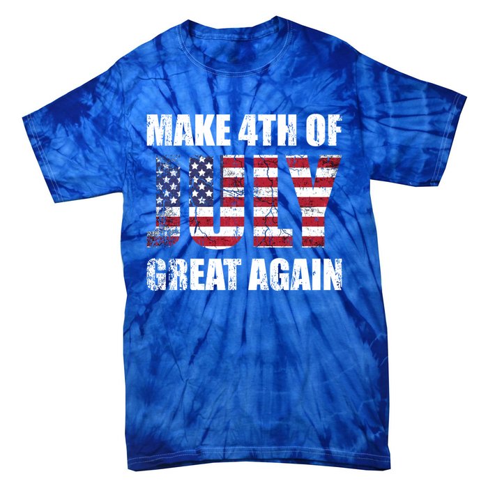 Make 4th Of July 1776 Great Again Us Flag Distressed Cool Gift Tie-Dye T-Shirt