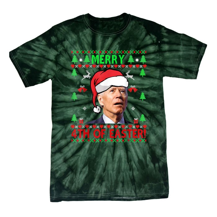 Merry 4th Of Easter Funny Joe Biden Christmas Ugly Tie-Dye T-Shirt